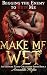 Make Me Wet: Begging the En...