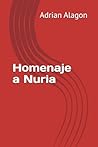 Homenaje a Nuria (Spanish Edition)
