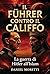 Il Führer contro il Califfo...