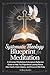 Systematic Theology Blueprint for Meditation: A Christian Mindfulness & Scripture Reflection Guide to Help You Experience Lasting Peace, Hear God’s Voice Clearly, and Focus on Him Daily