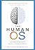 The Human OS: The Hidden System Behind Your Money, Decisions & Behavior