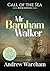 Mr Barnham Walker by Andrew Wareham