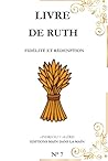 Ruth: Fidélité et Rédemption (French Edition)