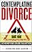 Contemplating divorce. should I stay or go : A 48 Hours Clarity Audit