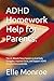 ADHD Homework Help for Parents:: The 20-Minute Focus System to End Daily Struggles, Improve Focus, and Support ADHD & Easily Distracted Kids (Focus Kids Series)