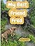 MY BEST FRIEND FRED (Beyond the Corner: Fred's World of Courage)