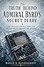 The Truth Behind Admiral Byrd’s Secret Diary and the Hollow Earth: The Hollow Earth Claims and the Evidence Behind the Legend