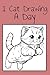 1 Cat Drawing a Day: Daily Coloring & Drawing Practice Book | Trace, Color & Create Your Own Cat Designs (6x9 inches, 100+ Pages)