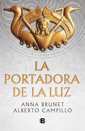 La portadora de la luz (Spanish Edition)