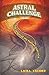 ASTRAL CHALLENGE
