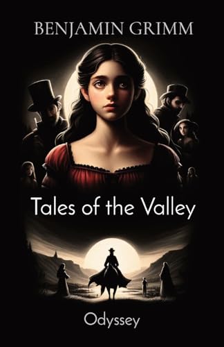 Tales of the Valley: Odyssey (Kindle Edition)