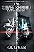 The Silver Shroud (The Quiet Room Trilogy Book 1)