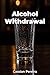 Alcohol Withdrawal