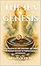 THE IFÁ GENESIS: The Creation of the Universe, the Òrìṣà, and Human Destiny in Yorùbá Sacred Mythology (IFÁ - CANDOMBLÉ - SANTERIA - ORISHÁ)