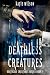 Deathless Creatures (Deathless Creatures, #1)