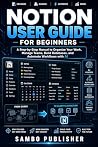 Notion User Guide...