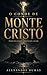 O Conde de Monte Cristo: Edição Crítica Anotada e Ilustrada — Tradução Direta do Francês — Texto Integral com Ensaio, Cronologia, Dramatis Personae, Glossário e Posfácio (Portuguese Edition)