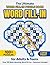 The Ultimate Word Fill-In Puzzle Book for Adults & Teens: 100+ Large Print Fill-In Puzzles | Easy to Read Brain Games for Relaxation, Focus & Stress Relief (2027 Edition)