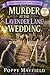 Murder At The Lavender Lane Wedding Book 1 of Lavender Lane Wedding Trilogy: A Lavender Lane Cozy Mystery: A Small Town Wedding Cozy Mystery