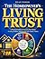 The Homeowner's Living Trust: A Plain-English Estate Planning Guide to Protect Your Home, Avoid Probate, Prevent Costly Trust Mistakes, and Secure Your Family’s Future