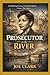 A Prosecutor In The River: The Alberta O. Jones Story