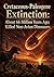 Cretaceous-Paleogene Extinction: About 66 Million Years Ago; Killed Non-Avian Dinosaurs (The Big Five Mass Extinctions:Earth’s Greatest Disasters and the Life That Rose Again Book 5)