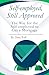 Self-employed, Still Approved: The Way for the Self-employed to Get a Mortgage