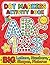 Dot Marker Activity Book: Fun ABC and Coloring Activities for Preschool Kids with Animals and Easy Learning Pages