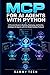 MCP FOR AI AGENTS WITH PYTHON: A Practical Guide to Building, Deploying, and Scaling Intelligent AI Agents with the Model Context Protocol