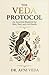 THE VEDA PROTOCOL: An Ancestral Blueprint for Skin, Hair, and Gut Health
