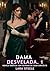 Dama Desvelada. 1: Novela Erótica con Escenas de Sexo Explícito para Adultos (Spanish Edition)