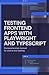 Testing Frontend Apps with Playwright and TypeScript: Comprehensive Manual for End to End Testing