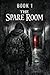 Book 1 The Spare Room: A Psychological Thriller with a Shocking Twist (The Bell Street Cycle)