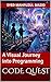 Code Quest: Programming concepts for Beginners