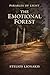Parables of Light: The Emotional Forest: How Thoughts, Emotions, and Choices Shape Your Life