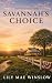 Savannah’s Choice: A Remington Ridge Novel (Remington Ridge Series Book 2)