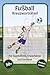 Fußball Kreuzworträtsel: Kreuzworträtsel mit gut lesbarer Schrift – Über Fußball, Ziel, Fußballtorwart und mehr | 6 x 9 Zoll, 120 Seiten | Über 50 ... Feiertage und Entspannung (German Edition)