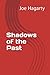 Shadows of the Past
