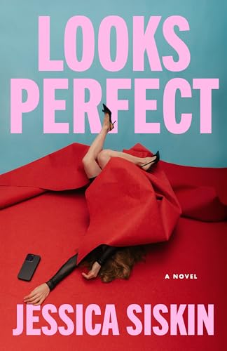 Looks Perfect: A Novel (Kindle Edition)