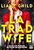 La Tradwife: Sa vie est parfaite, sa vie est un mensonge. Le nouveau thriller domestique événement ! (French Edition)