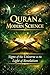 Science in the words of the Quran : Signs of truth: Where timeless Revelation meets Modern Science (honey different colours) (Quran and Science Book 1)