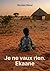 Je ne vaux rien. Ekaane. (French Edition)