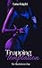Trapping Temptation