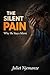 The Silent Pain: Why He Stays Silent