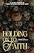 Holding On to Faith: A 40-Day Journey of Trust, Healing, and Quiet Hope