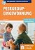 Peergroup-Eingewöhnung: Für...