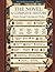 THE NOVEL A Complete History: Origins through Contemporary Fiction (THE LITERARY ATLAS SERIES)