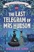 The Last Telegram of Mrs Hudson