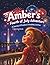 Amber's Fourth of July Adventure: A Journey of Freedom, Friendship, and Fun (Amber's Adventures)