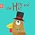 Hen and the Hat: A Letter H...
